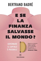 E se la finanza salvasse il mondo?