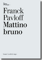 Mattino bruno