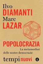 Popolocrazia: la metamorfosi delle nostre democrazie [solo la parte di Lazar]